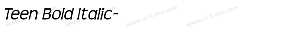 Teen Bold Italic字体转换